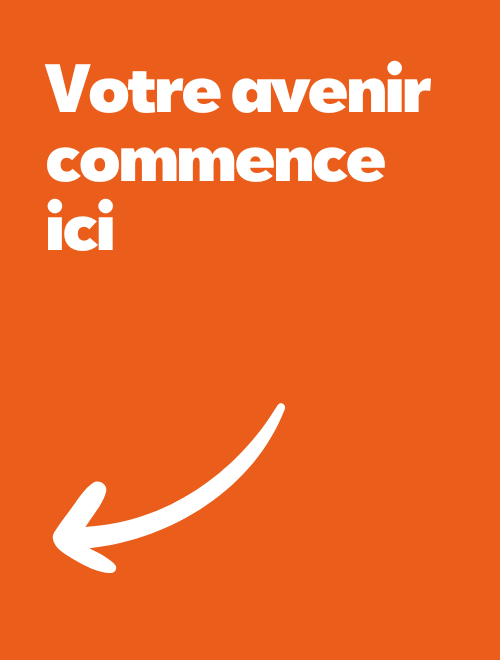 Banderole orange, et une flèche se dirigeant vers la gauche, avec pour texte : votre avenir commence ici